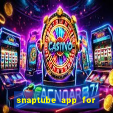 snaptube app for windows 7